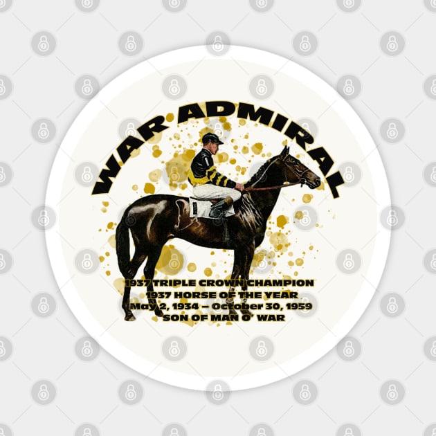 Famous Racehorses - War Admiral 1937 Triple Crown Champion Magnet by Ginny Luttrell